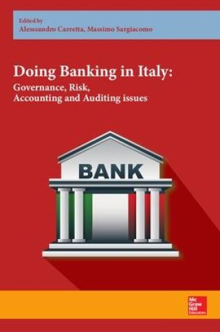 Cover of Doing Banking in Italy. Governance, Risk, Accounting and Auditing issues