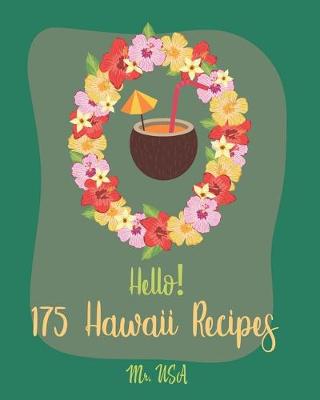 Book cover for Hello! 175 Hawaii Recipes