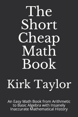 Book cover for The Short Cheap Math Book