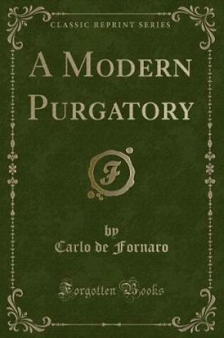 Cover of A Modern Purgatory (Classic Reprint)