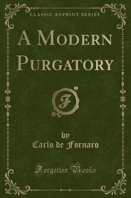 Book cover for A Modern Purgatory (Classic Reprint)