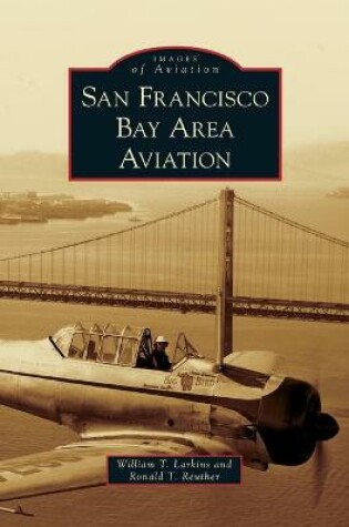 Cover of San Francisco Bay Area Aviation