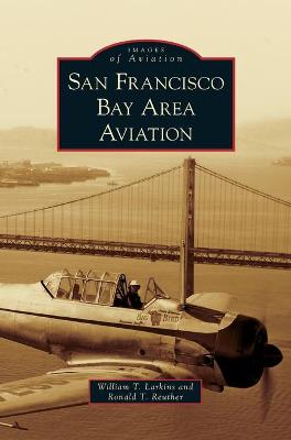 Book cover for San Francisco Bay Area Aviation