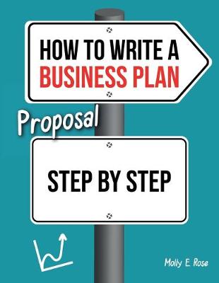 Book cover for How To Write A Business Plan Proposal Step By Step