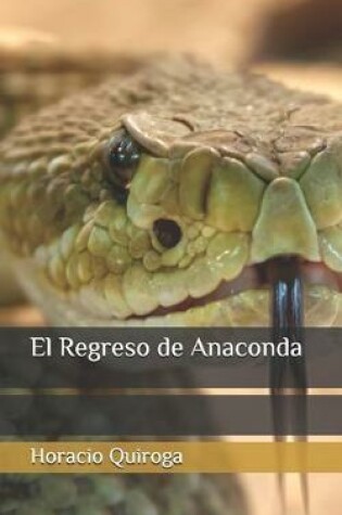 Cover of El Regreso de Anaconda