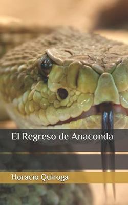 Book cover for El Regreso de Anaconda