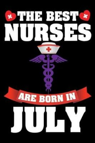 Cover of The Best Nurses Are Born in July