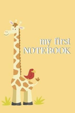 Cover of My First Notebook