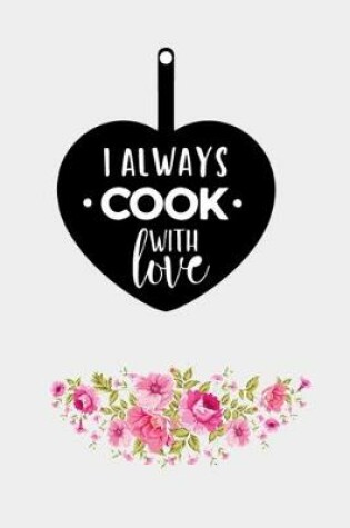 Cover of I Always Cook With Love