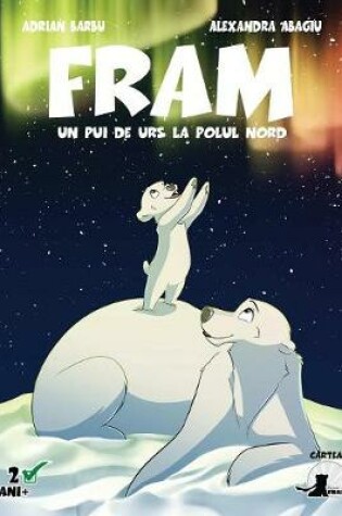 Cover of Fram - Un Pui de Urs La Polul Nord