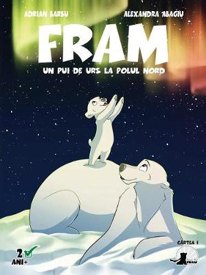 Book cover for Fram - Un Pui de Urs La Polul Nord