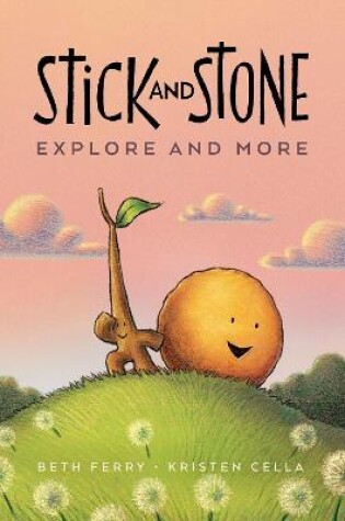 Cover of Stick and Stone Explore and More Graphic Novel