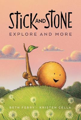 Cover of Stick and Stone Explore and More Graphic Novel