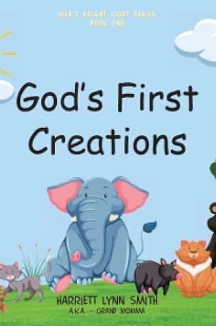 Cover of God's First Creations