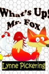 Book cover for What's Up! Mr Fox.