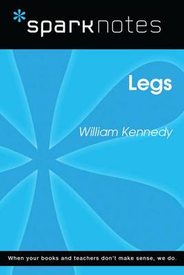 Book cover for Legs (Sparknotes Literature Guide)