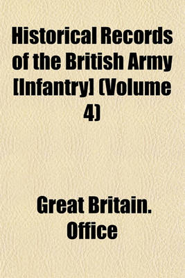 Book cover for Historical Records of the British Army [Infantry] Volume 4; Regt. North Devon