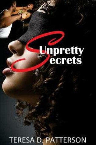 Cover of Unpretty Secrets