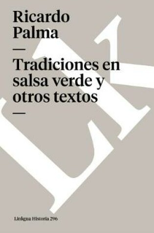 Cover of Tradiciones En Salsa Verde Y Otros Textos