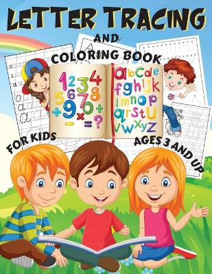 Book cover for Letter Tracing and Coloring Book for Kids Age 3 and Up