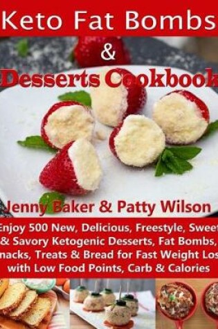 Cover of Keto Fat Bombs & Desserts Cookbook