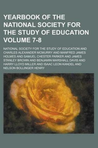 Cover of Yearbook of the National Society for the Study of Education Volume 7-8