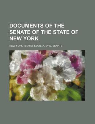 Book cover for Documents of the Senate of the State of New York