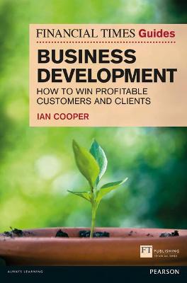 Cover of Financial Times Guide to Business Development, The