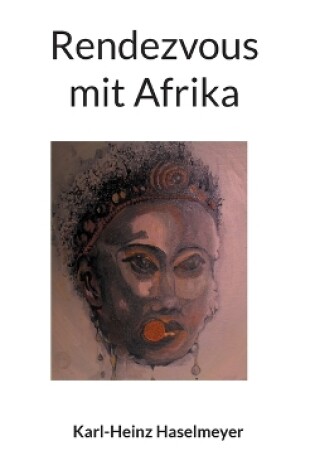 Cover of Rendezvous mit Afrika