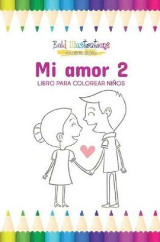 Cover of Mi Amor 2