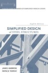 Book cover for Simplified Design of Steel Structures 8e