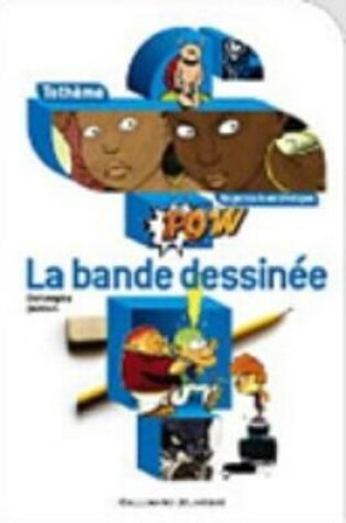Cover of La bande dessinee