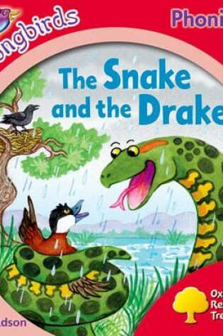 Cover of Oxford Reading Tree Songbirds Phonics: Level 4: The Snake and the Drake