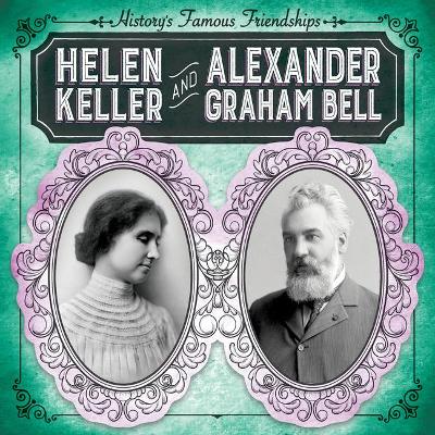 Book cover for Helen Keller and Alexander Graham Bell