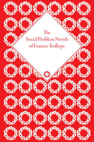Cover of The Social Problem Novels of Frances Trollope