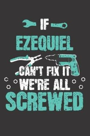 Cover of If EZEQUIEL Can't Fix It