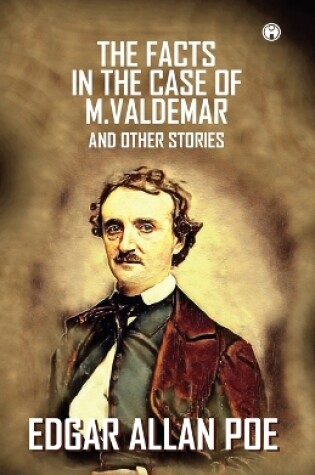 Cover of The Facts in the Case of M. Valdemar and Other Stories