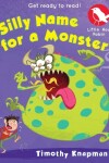 Book cover for Silly Name for a Monster