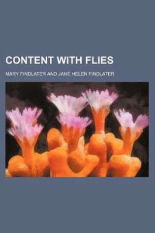 Cover of Content with Flies