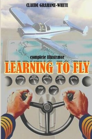 Cover of LEARNING TO FLY complete illustrator