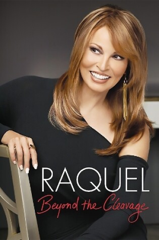 Cover of Raquel: Beyond the Cleavage