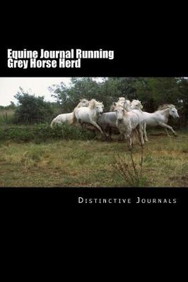Book cover for Equine Journal Running Grey Horse Herd