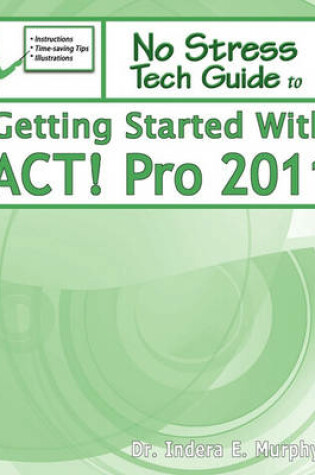 Cover of Getting Started with ACT! Pro 2011