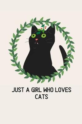 Book cover for Just a girl who loves cats