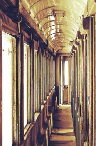 Cover of The Hallway of an Abandoned Passenger Train