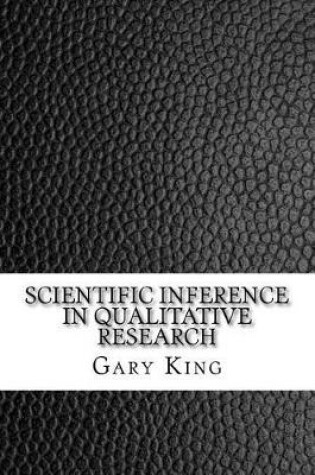 Cover of Scientific Inference in Qualitative Research