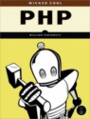 Book cover for Wicked Cool PHP Tricks