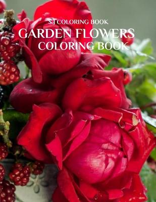 Book cover for Garden Flowers Coloring Book