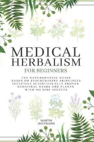 Cover of Medical Herbalism for Beginners