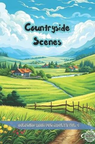 Cover of Countryside Scenes Coloring Book for Adults vol. 1